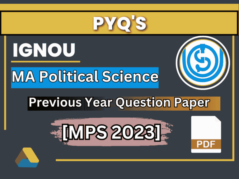 IGNOU MA Political Science PYQ | (MPS) Previous Year Question Papers