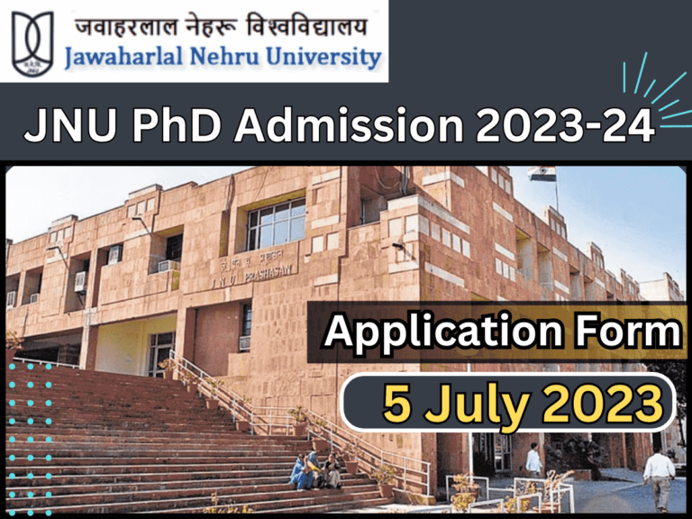 JNU PhD Admission 2023-24 (Open) Under JRF category | Last Date & Application form